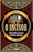 O Incisor