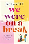 We Were on a Break