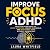 Improve Focus ADHD: Practic...