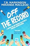Off the Record: A...