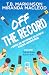 Off the Record: A Sapphic Age-Gap Romance Collection of Powerful Women in the Media