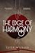The Edge of Harmony