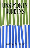 Unspoken Burdens