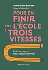 Pour en finir avec l'école à trois vitesses: Plaidoyer pour un réseau scolaire commun (French Edition) Pour en finir avec l'école à trois vitesses: Plaidoyer pour un réseau scolaire commun (French Edition)
