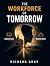 The Workforce of Tomorrow (...