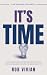 It’s Time: Your Awesome Lif...