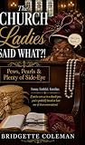 The Church Ladies...