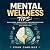 Mental Wellness Tips: Daily...