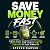 Save Money Fast: Simple Dai...