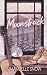 Moonstruck: a love story