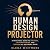 Human Design Projector: A P...