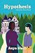 Hypothesis (Lavender House ...