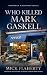 Who Killed Mark Gaskell