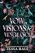 Vow of Visions and Vengeance by Tessa Hale