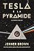 Tesla e la piramide