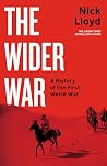 The Wider War by Nick Lloyd The Wider War by Nick Lloyd