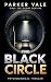 The Black Circle: A gripping psychological thriller with murder and secrets (Sarah Black Psychological Thriller)