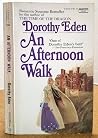 An Afternoon Walk by Dorothy Eden