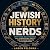 Jewish History for Nerds: D...