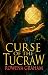 Curse of the Tucraw (The My...