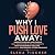 Why I Push Love Away: Under...