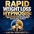 Rapid Weight Loss Hypnosis:...