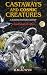 Castaways and Cosmic Creatures by R.M. Alwyn Castaways and Cosmic Creatures by R.M. Alwyn