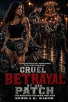 Cruel Betrayal By...