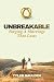 Unbreakable: Forging A Marr...