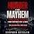 Murder and Mayhem True Crim...