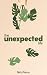The Unexpected Life: Kingdo...