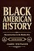 Black American History: Rec...