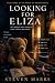 Looking For Eliza (Proof of...
