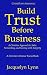 Build Trust Before Business...