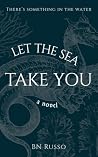 Let the Sea Take ...