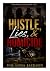Hustle, Lies, & Homicide