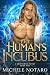 The Human's Incubus (Brinnswick Story, #1)