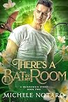 There's a Bat in My Room! (Brinnswick Story, #1.5)