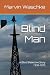 Blind Man: A Blind Detectiv...