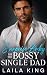 Surprise Baby For The Bossy Single Dad by Laila King