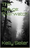 The Refuge: Overwatch