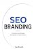 SEO BRANDING: Architecture ...