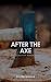 After the Axe