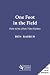 One Foot in the Field: How ...