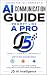 AI Communication Guide: Pro...
