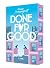 Done for good