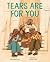 Tears Are for You by Antwan Eady