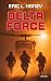 Delta Force by Eric L. Haney