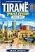 TIRANË TRAVEL GUIDE 2026–2027 by Erick Martin