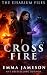 Cross Fire (The Eisarium Fi...